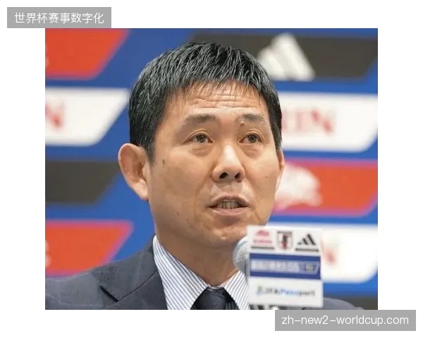森保一将延续高位逼抢战术体系，远藤航的覆盖能力是战术成功关键
